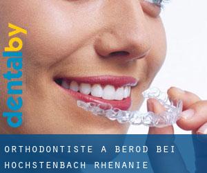 Orthodontiste à Berod bei Höchstenbach (Rhénanie-Palatinat)