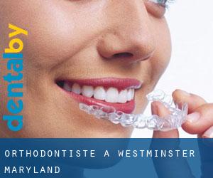 Orthodontiste à Westminster (Maryland)