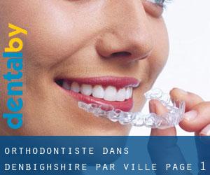 Orthodontiste dans Denbighshire par ville - page 1