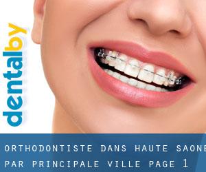 Orthodontiste dans Haute-Saône par principale ville - page 1