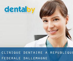 Clinique dentaire à RÉPUBLIQUE FÉDÉRALE D'ALLEMAGNE