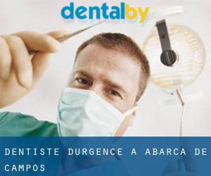 Dentiste d'urgence à Abarca de Campos