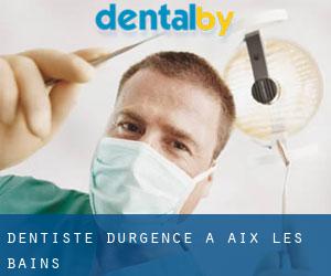 Dentiste d'urgence à Aix-les-Bains