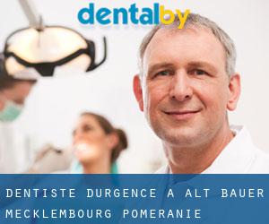 Dentiste d'urgence à Alt Bauer (Mecklembourg-Poméranie)