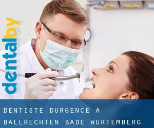 Dentiste d'urgence à Ballrechten (Bade-Wurtemberg)