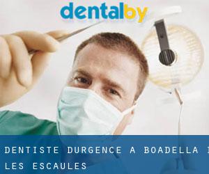 Dentiste d'urgence à Boadella i les Escaules