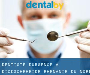 Dentiste d'urgence à Dickscheheide (Rhénanie du Nord-Westphalie)