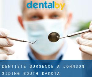 Dentiste d'urgence à Johnson Siding (South Dakota)