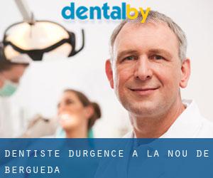 Dentiste d'urgence à la Nou de Berguedà