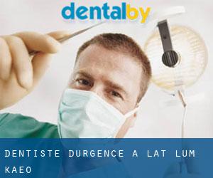 Dentiste d'urgence à Lat Lum Kaeo