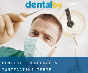 Dentiste d'urgence à Montecatini Terme