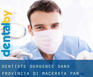 Dentiste d'urgence dans Provincia di Macerata par municipalité - page 1
