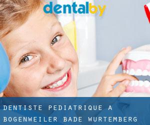 Dentiste pédiatrique à Bogenweiler (Bade-Wurtemberg)