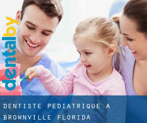 Dentiste pédiatrique à Brownville (Florida)