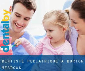 Dentiste pédiatrique à Burton Meadows