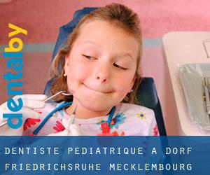 Dentiste pédiatrique à Dorf Friedrichsruhe (Mecklembourg-Poméranie)