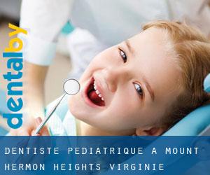 Dentiste pédiatrique à Mount Hermon Heights (Virginie)