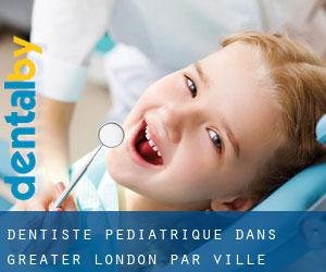 Dentiste pédiatrique dans Greater London par ville importante - page 1