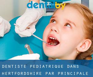 Dentiste pédiatrique dans Hertfordshire par principale ville - page 1