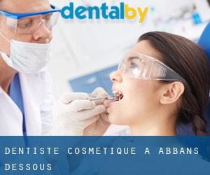 Dentiste cosmétique à Abbans-Dessous