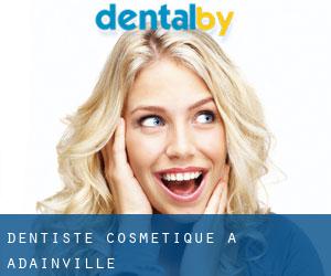 Dentiste cosmétique à Adainville
