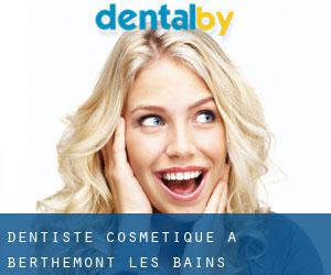 Dentiste cosmétique à Berthemont-les-Bains