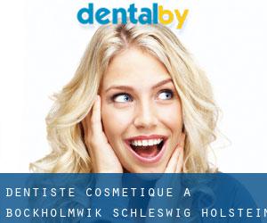 Dentiste cosmétique à Bockholmwik (Schleswig-Holstein)