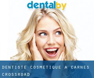 Dentiste cosmétique à Carnes Crossroad