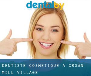 Dentiste cosmétique à Crown Mill Village
