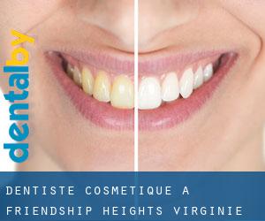 Dentiste cosmétique à Friendship Heights (Virginie)