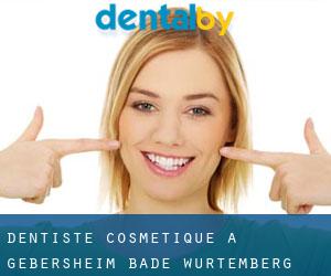 Dentiste cosmétique à Gebersheim (Bade-Wurtemberg)