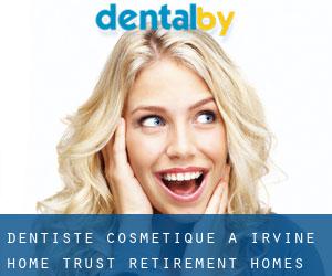Dentiste cosmétique à Irvine Home Trust Retirement Homes