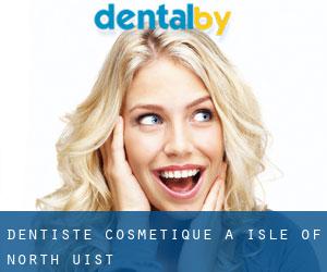 Dentiste cosmétique à Isle of North Uist