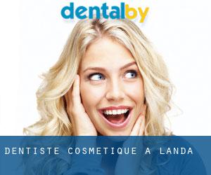 Dentiste cosmétique à Landa