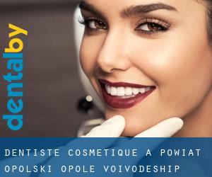 Dentiste cosmétique à Powiat opolski (Opole Voivodeship)