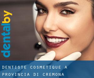 Dentiste cosmétique à Provincia di Cremona