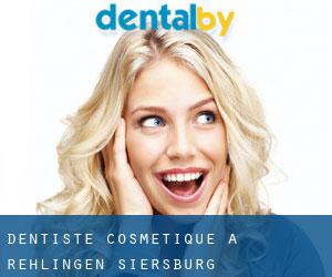 Dentiste cosmétique à Rehlingen-Siersburg