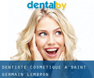 Dentiste cosmétique à Saint-Germain-Lembron