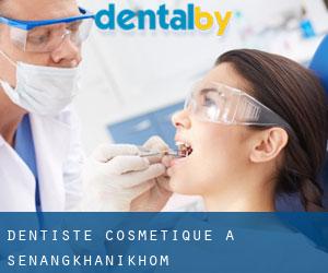 Dentiste cosmétique à Senangkhanikhom