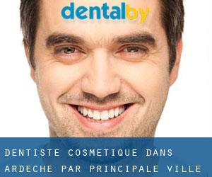Dentiste cosmétique dans Ardèche par principale ville - page 1