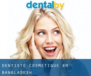 Dentiste cosmétique en Bangladesh