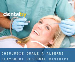 Chirurgie orale à Alberni-Clayoquot Regional District