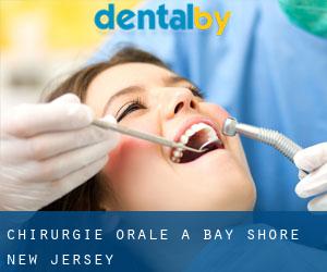 Chirurgie orale à Bay Shore (New Jersey)