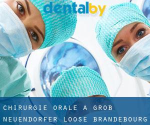 Chirurgie orale à Groß Neuendorfer Loose (Brandebourg)