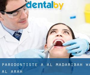 Parodontiste à Al Madaribah Wa Al Arah