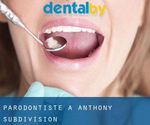 Parodontiste à Anthony Subdivision