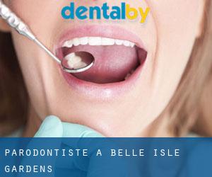 Parodontiste à Belle Isle Gardens