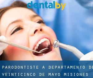 Parodontiste à Departamento de Veinticinco de Mayo (Misiones)