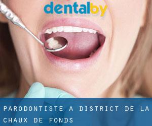 Parodontiste à District de la Chaux-de-Fonds