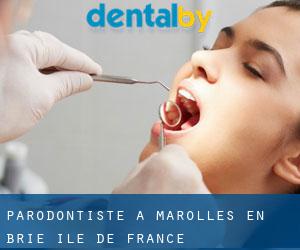 Parodontiste à Marolles-en-Brie (Île-de-France)